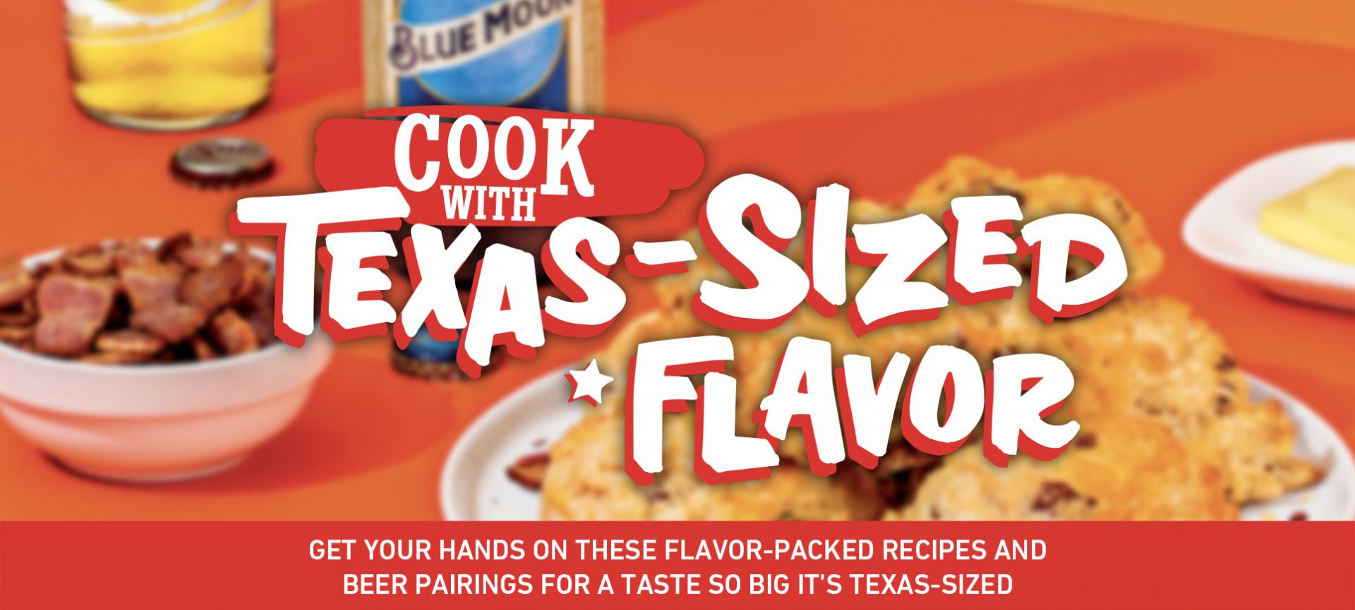 Texas Sized Flavor